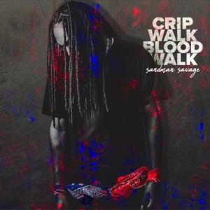 Crip Walk Blood Walk