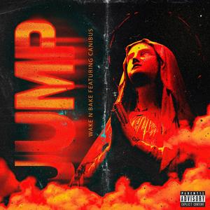 Jump (feat. Canibus) (Explicit)
