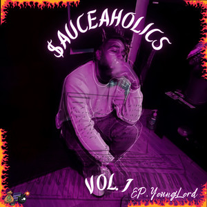 $auce-A-Holics Vol.1 (Explicit)