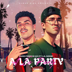 A la Party (Explicit)