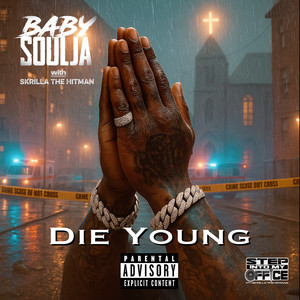 Die Young (Explicit)