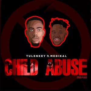 Child Abuse - Remix (Explicit)
