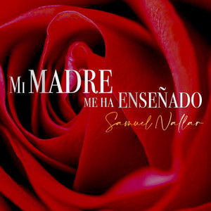 Mi Madre Me Ha Enseñado