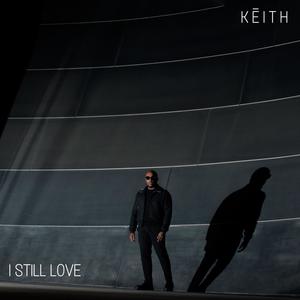 I Still Love