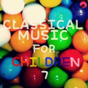 Classical Music for Children 7