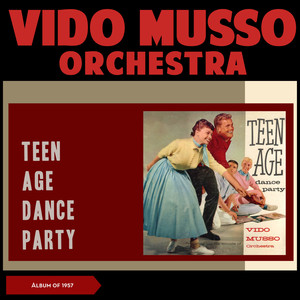 Teen Age Dance Party (Album of 1957)