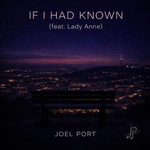 If I Had Known (feat. Lady Anne)