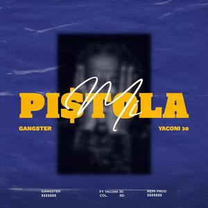 MI PI$tOLA (feat. Yaconi 30) [Explicit]