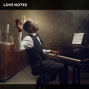 Love Notes: Romantic Jazz