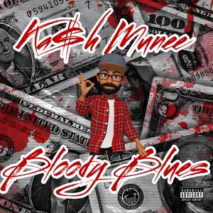 BLOODY BLUES (Explicit)