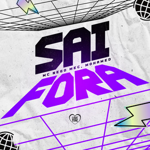 Sai Fora (Explicit)