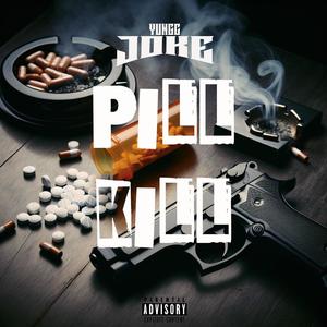 Pill Kill (Explicit)