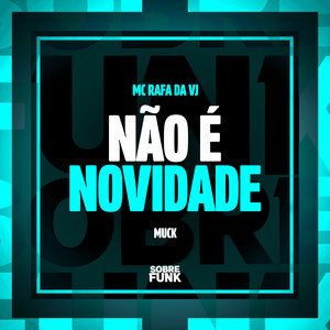 NÃO É NOVIDADE (Explicit)