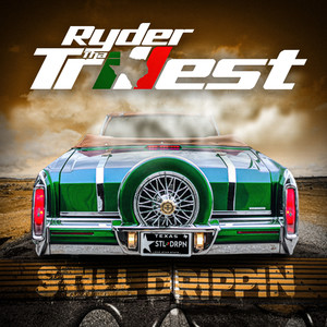 Still Drippin (Explicit)