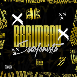 Berimbau Saxofonista (Explicit)