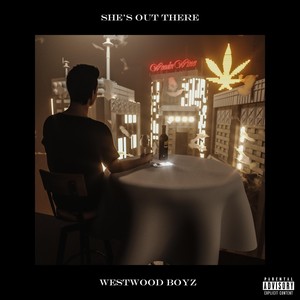 She's out There (Explicit)