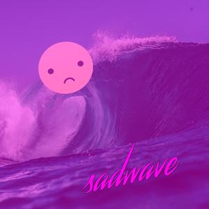 sadwave