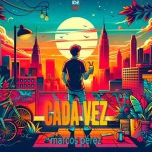 Cada Vez (Explicit)