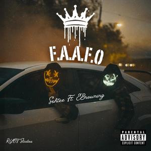 F.A.A.F.O (Fok Around And Find Out) (feat. E Browning) [Explicit]