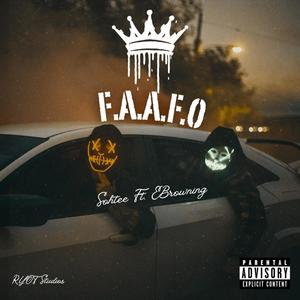 F.A.A.F.O (Fok Around And Find Out) (feat. E Browning) (Explicit)