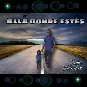 Allá Donde Estés