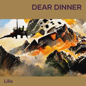 Dear Dinner