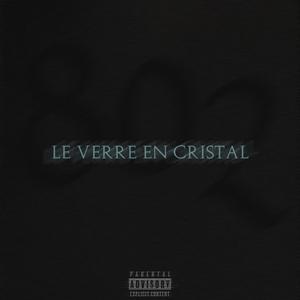 Le verre en cristal (Explicit)