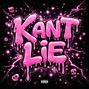 Kant Lie (feat. YPN JAYY) (Explicit)