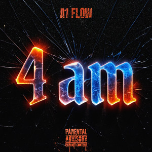 4 am (Explicit)
