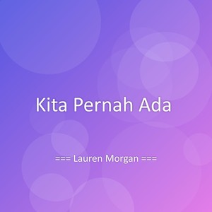 Kita Pernah Ada