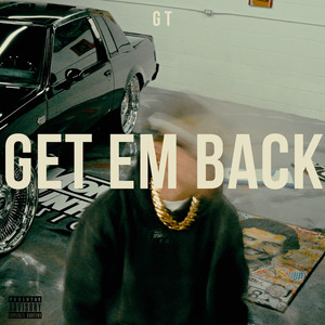 Get Em Back (Explicit)