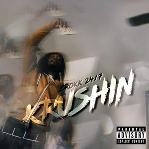 Krushin’ (Explicit)