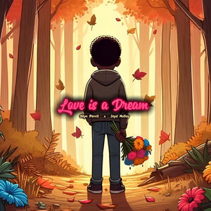 Love is a Dream (Explicit)