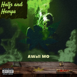 Halfs & Hemps (Explicit)