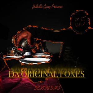 DA ORIGINAL FOXES (Explicit)