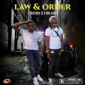 Law & Order (feat. Mr. 448) (Remix|Explicit)