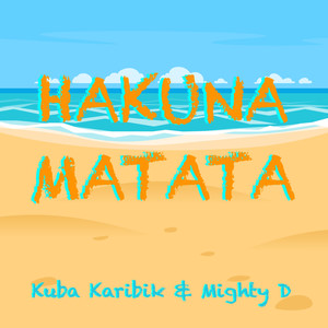 Hakuna Matata (Explicit)