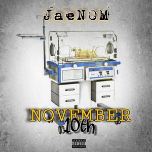 November 10th (Explicit)