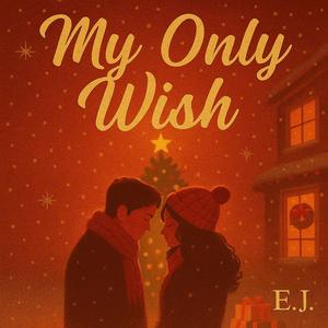 My Only Wish