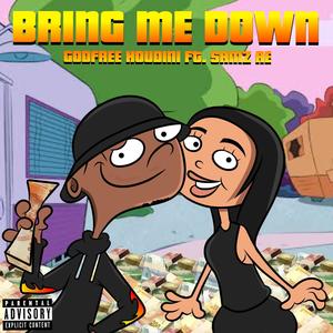 Bring Me Down (feat. Samz-Ae) [Explicit]