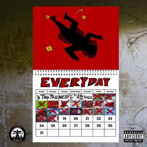 Every Day (feat. AJ2timez) (Explicit)