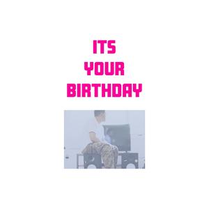 It's Your Birthday (Explicit)