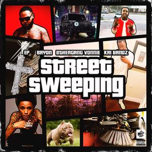 Street Sweeping (feat. Bayon, Kai Bandz & BtherGangVonnie) [Explicit]