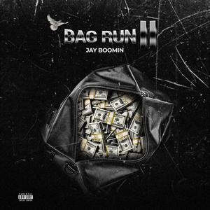 Bag Run 2 (Explicit)