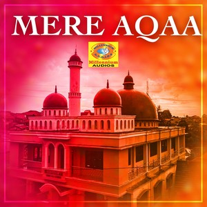 Mere Aqaa