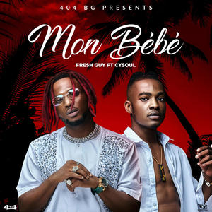 Mon Bebe (feat. Cysoul)