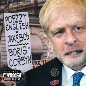 Boris x Corbyn Mixtape (Explicit)