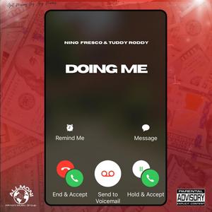 Doing Me (feat. Tuddy Roddy) (Explicit)