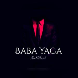 Baba Yaga (Explicit)