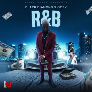 R&B (feat. Oozy) [Explicit]